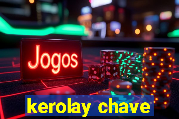 kerolay chave